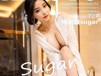 XiaoYu Vol.272 Yang Chen Chen (杨晨晨sugar)