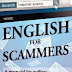 ENGLISH FOR "NIGERIAN" SCAMMERS 