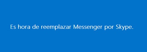 Skype reemplaza a Messenger 