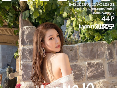 IMISS Vol.321 Lynn (刘奕宁)