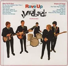 The Yardbirds Having a Rave Up