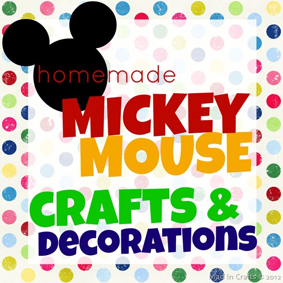 Homemade Mickey Mouse Crafts and Decorations