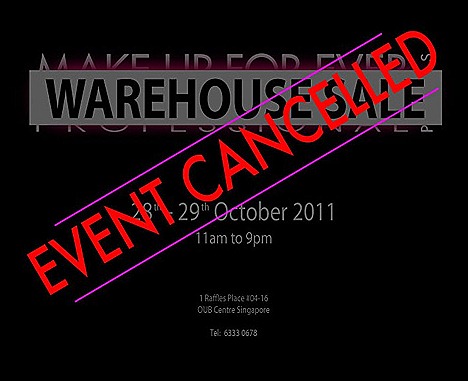 MakeupForever SALE Warehouse OUB Centre Singapore cancelled