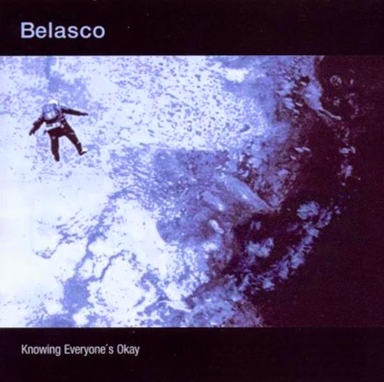Belasco - Knowing Everyone’s Okay (2003)