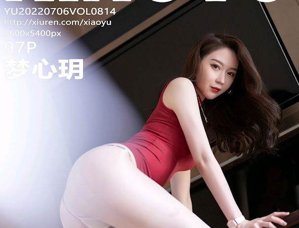 XiaoYu Vol.814 Meng Xin Yue (梦心玥)