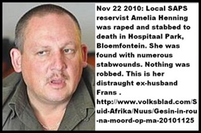 Henning Frans ex- of murdered SAPS reservist AMELIA HENNING  Frans husband of stabbed raped Amelia Henning SEPT252010