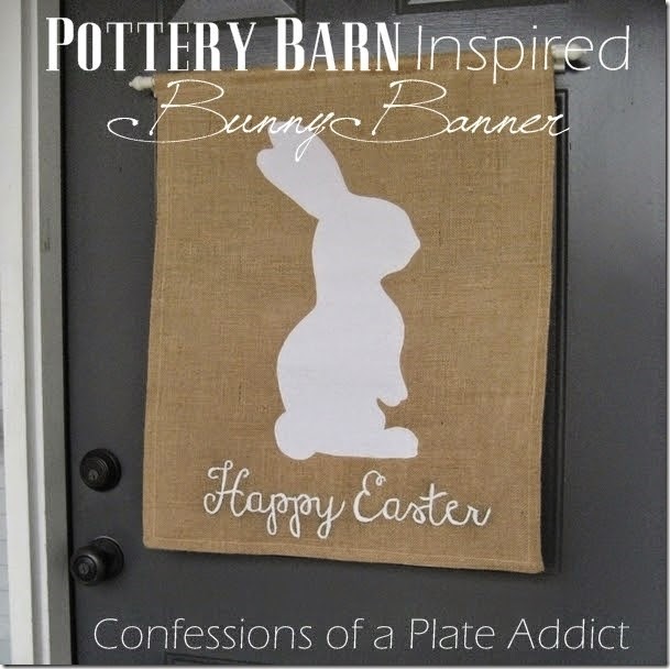 CONFESSIONS OF A PLATE ADDICT Pottery Barn Inspired Bunny Banner