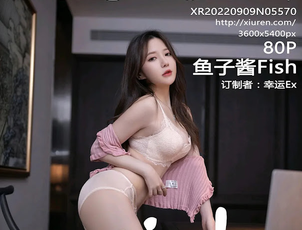 XIUREN No.5570 鱼子酱Fish