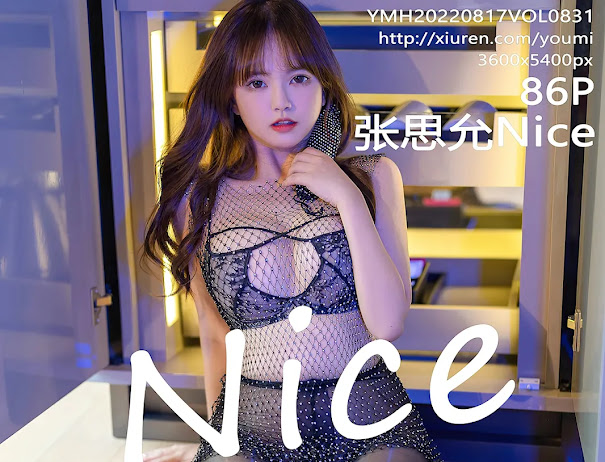 YouMi Vol.831 Zhang Si Yun (张思允Nice)