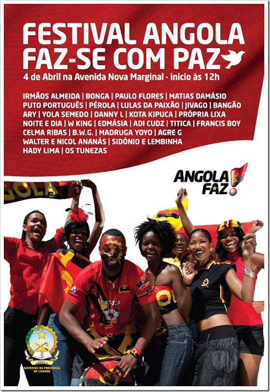 4 de Abril de 2012 - Grande Festival da Paz com todos grandes nomes da Musica Angolana