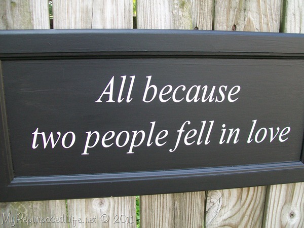 all because two people fell in love cupboard door sign