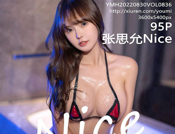 YouMi Vol.836 Zhang Si Yun (张思允Nice)