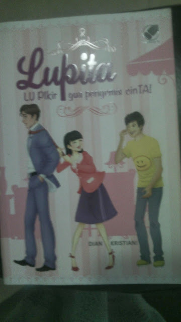 Review Novel : LUPITA, Kompromi Dalam Cinta