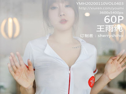 YouMi Vol.403 Wang Yu Chun (王雨纯)