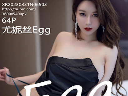 XIUREN No.6503 Egg_尤妮丝