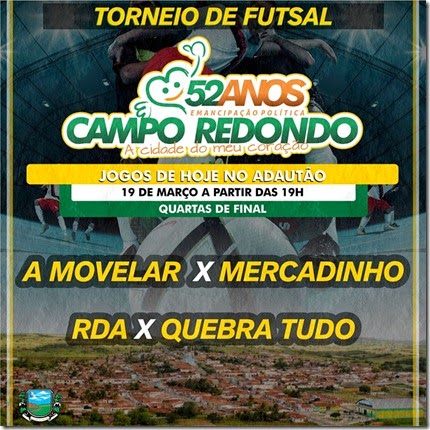 19.03 - Futsal - 52 anos Campo Redondo - VETERANOS - ATLETICO SERRANO - A MOVELAR - MERCADINHO - SALGADO - RDA - ATLETICO JR - HJ
