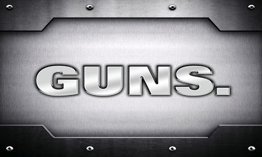 GUNS