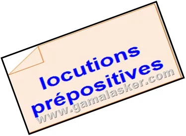 locutions prépositives