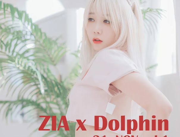 JOApictures – Zia (지아) x DOLPHIN 21. NOV Vol.1