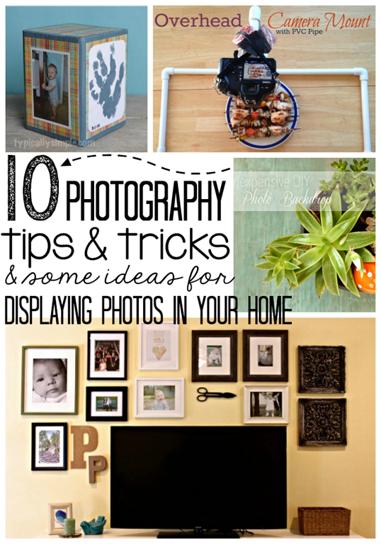 10 Photography Tips & Tricks & some ideas for displaying photos in your home at GingerSnapCrafts.com #linkparty #features