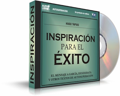 INSPIRACIÓN PARA EL ÉXITO, Hugo Tapias [ Audiolibro ] – Una maravillosa antología de los más inspiradores textos que han sido fuente de inspiración para muchos