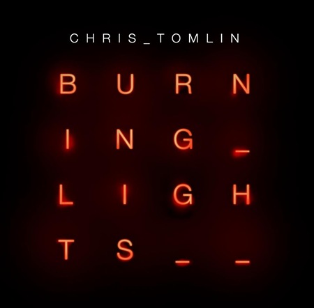 Chris-Tomlin-Burning-Lights1