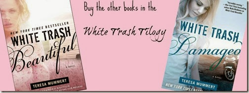 White Trash Trilogy
