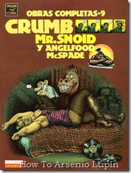 P00009 - Robert Crumb  - Mr Snoid y Angelfood McSpade.howtoarsenio.blogspot.com #9