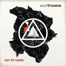 Dead By Sunrise Out of Ashes