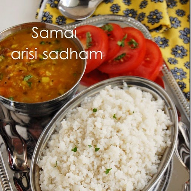 Samai arisi sadham / little millet rice