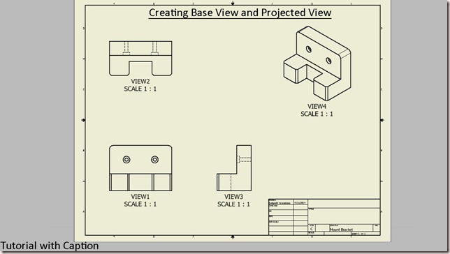 Creating Base View and Projected View in Drawing Sheet