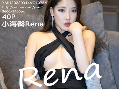YouMi Vol.764 小海臀Rena