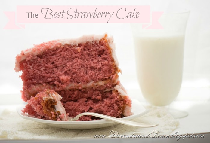 The Best Strawberry Cake