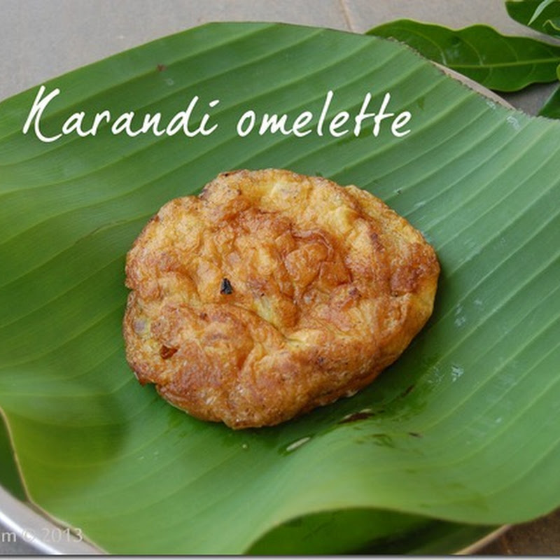 Karandi omelette