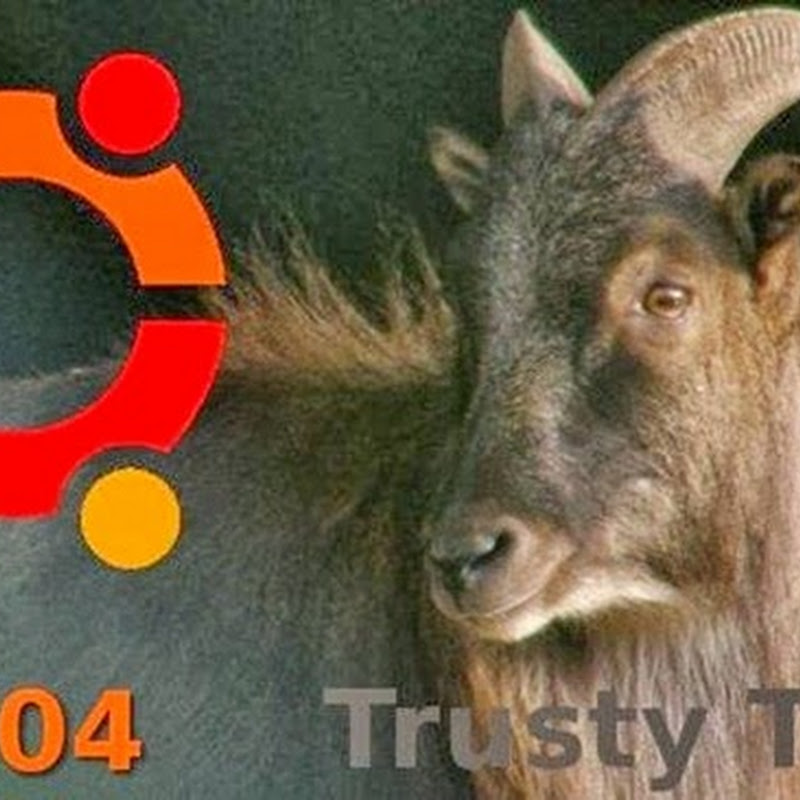  Le novità più importanti in Ubuntu 14.04 “Trusty Tahr”: 1a parte.