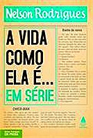 VIDA COMO ELA É, A  - EM SÉRIE . ebooklivro.blogspot.com  -