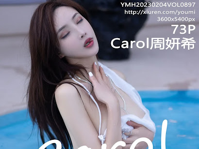 YouMi Vol.897 Zhou Yan Xi (Carol周妍希)