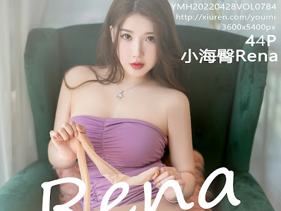 YouMi Vol.784 小海臀Rena