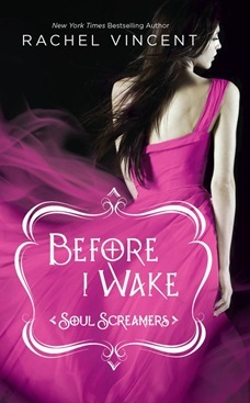 Before I Wake by Rachel Vincent