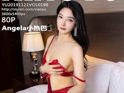 XiaoYu Vol.198 Xiao Reba (Angela小热巴)