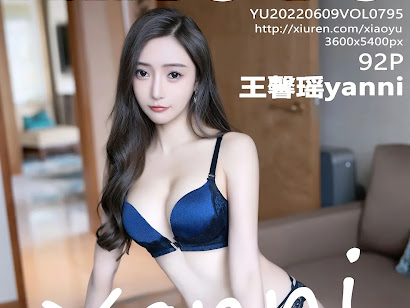 XiaoYu Vol.795 Yanni (王馨瑶)