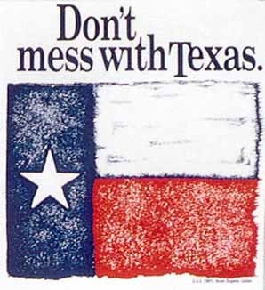 [dont-mess-with-texas1%255B2%255D.jpg]