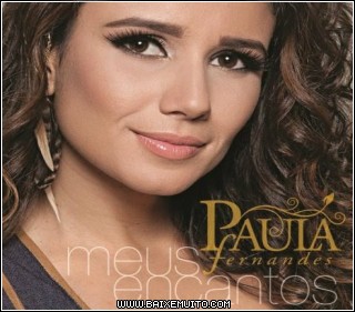 Paula Fernandes - Meus Encantos (2012)