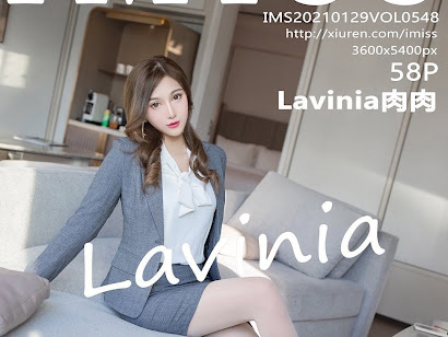 IMISS Vol.548 Lavinia肉肉