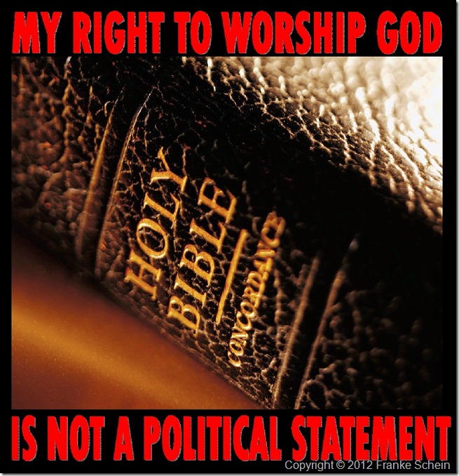 The Right To Worship Is Not A Political Statement