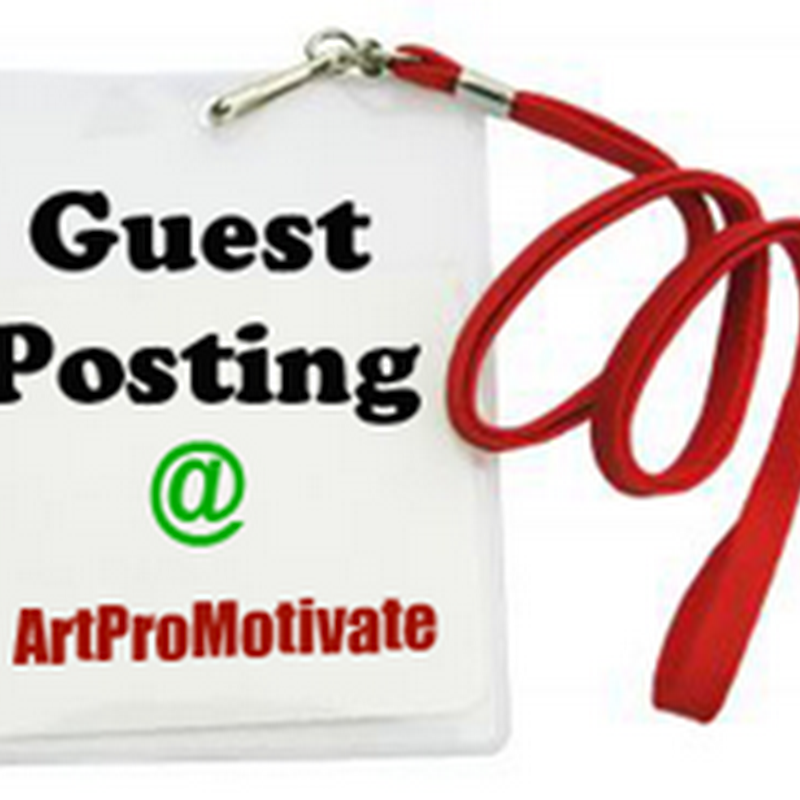 Advantages of Guest Blogging at Artpromotivate
