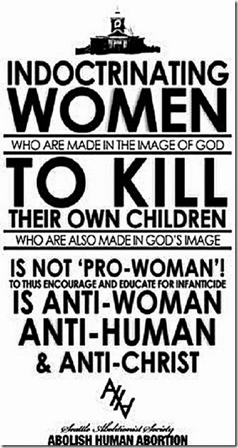 Abortion Indoctrination- Anti-Woman, Anti-Human & Ant9-Christ