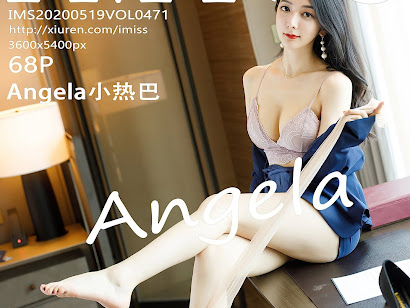 IMISS Vol.471 Xiao Reba (Angela小热巴)