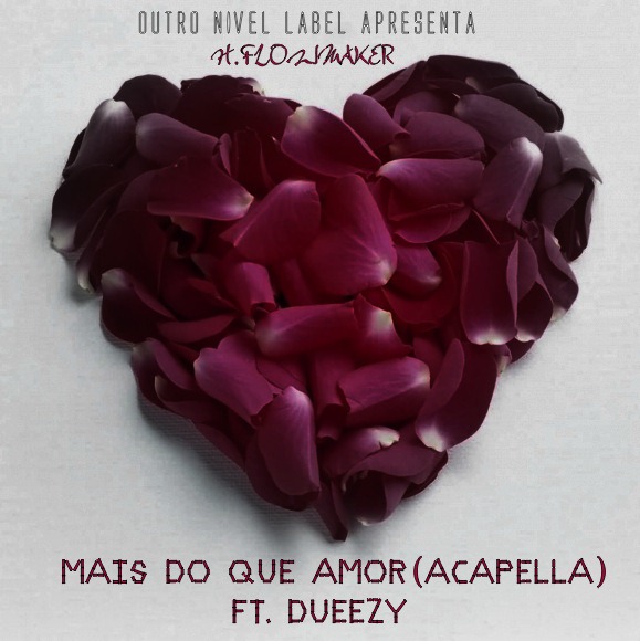[Cover%2520%252B%2520do%2520que%2520amor%2520%2528Acapella%2529%2520Ft.%2520Dueezy%255B7%255D.jpg]