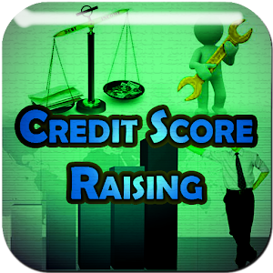 Credit Score Raising 2.0